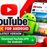 YouTube APK for Android – Latest Version